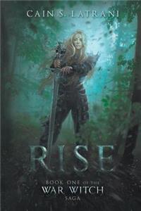 Rise