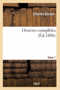 Oeuvres Complètes Tome 1