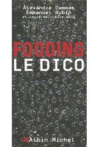 Fooding, Le Dico