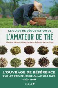 Le guide de degustation de l'amateur de the