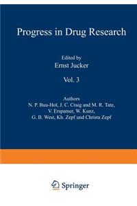 Fortschritte Der Arzneimittelforschung / Progress in Drug Research / Progrès Des Recherches Pharmaceutiques