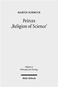 Peirces 'Religion of Science'