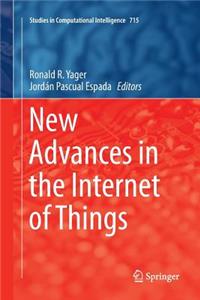 New Advances in the Internet of Things