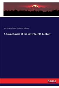Young Squire of the Seventeenth Century