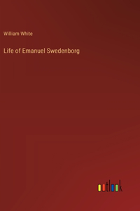 Life of Emanuel Swedenborg