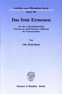 Das Freie Ermessen