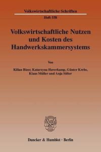 Volkswirtschaftliche Nutzen Und Kosten Des Handwerkskammersystems