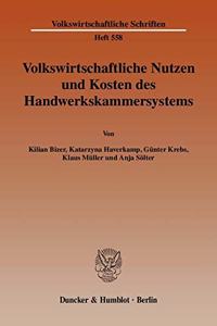 Volkswirtschaftliche Nutzen Und Kosten Des Handwerkskammersystems