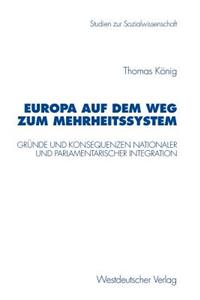 Europa Auf Dem Weg Zum Mehrheitssystem