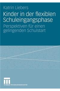 Kinder in Der Flexiblen Schuleingangsphase