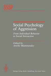 Social Psychology of Aggression