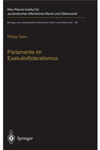 Parlamente Im Exekutivföderalismus