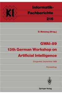 Gwai-89 13th German Workshop on Artificial Intelligence