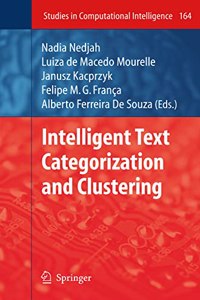 Intelligent Text Categorization and Clustering