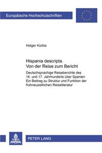 «Hispania Descripta». Von Der Reise Zum Bericht