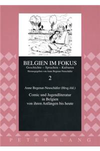 Comic Und Jugendliteratur in Belgien Von Ihren Anfaengen Bis Heute