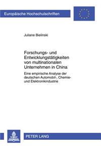 Forschungs- Und Entwicklungstaetigkeiten Von Multinationalen Unternehmen in China