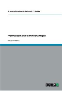 Vormundschaft bei Minderjährigen