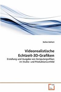 Videorealistische Echtzeit-3D-Grafiken