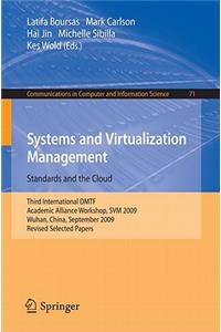 Systems and Virtualization Management: Standards and the Cloud