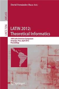 Latin 2012: Theoretical Informatics