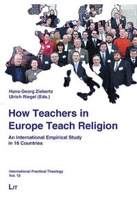 How Teachers in Europe Teach Religion, 12