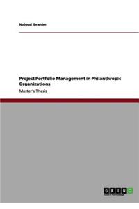 Project Portfolio Management in Philanthropic Organizations