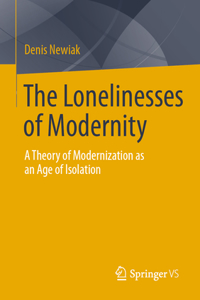 Lonelinesses of Modernity