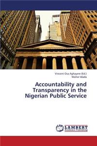 Accountability and Transparency in the Nigerian Public Service