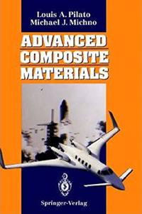 Advanced Composite Materials [Paperback] Louis A. Pilato