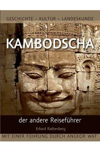 Kambodscha - der andere Reiseführer