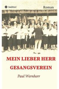 Mein lieber Herr Gesangsverein