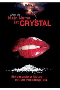 Mein Name Ist Crystal