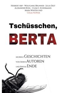 Tschüsschen Berta