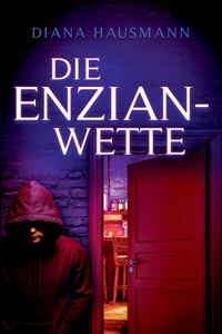 Die Enzian-Wette