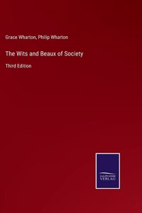Wits and Beaux of Society