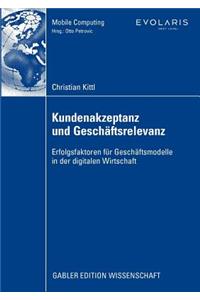 Kundenakzeptanz und Geschäftsrelevanz