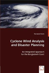 Cyclone Wind Analysis and Disaster Planning