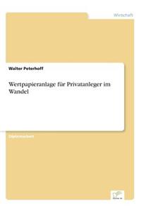 Wertpapieranlage für Privatanleger im Wandel