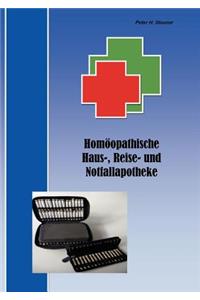 Homöopathische Haus-, Reise- und Notfallapotheke