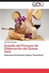 Estudio del Proceso de Elaboracion del Queso Azul