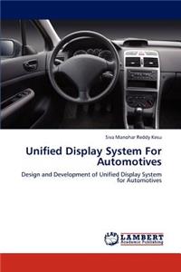 Unified Display System For Automotives