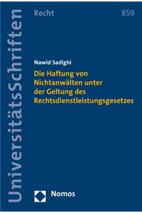 Die Haftung Von Nichtanwalten Unter Der Geltung Des Rechtsdienstleistungsgesetzes