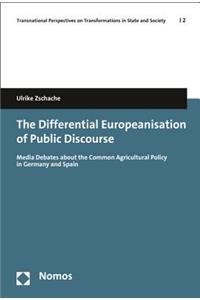Differential Europeanisation of Public Discourse