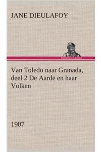 Van Toledo naar Granada, deel 2 De Aarde en haar Volken, 1907