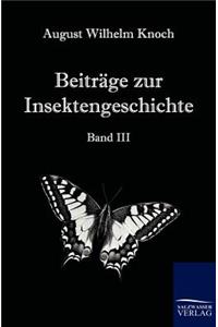 Beiträge zur Insektengeschichte