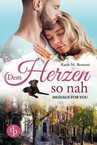 Dem Herzen so nah