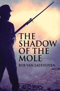 Shadow Of The Mole