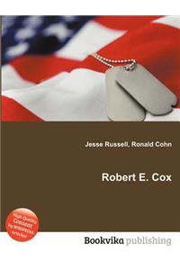 Robert E. Cox