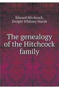 The Genealogy of the Hitchcock Family